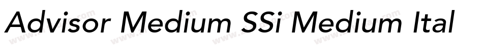 Advisor Medium SSi Medium Italic字体转换